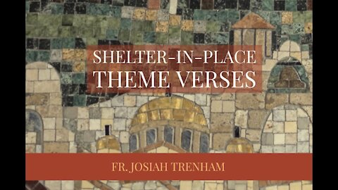 Shelter-in-Place - Theme Verses