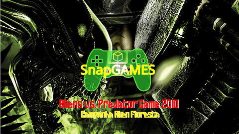 Aliens vs. Predator Game 2010 - Campanha Alien Floresta - SnapGames