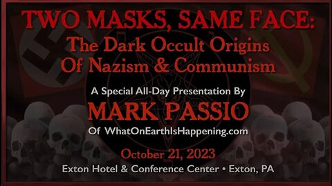 Mark Passio Two Masks, Same Face The Dark Occult Origins Of Nazism & Communism