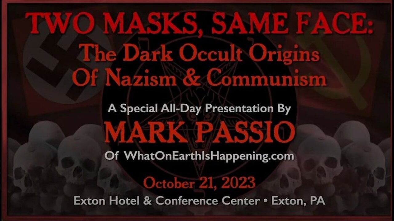 Mark Passio Two Masks, Same Face The Dark Occult Origins Of Nazism & Communism