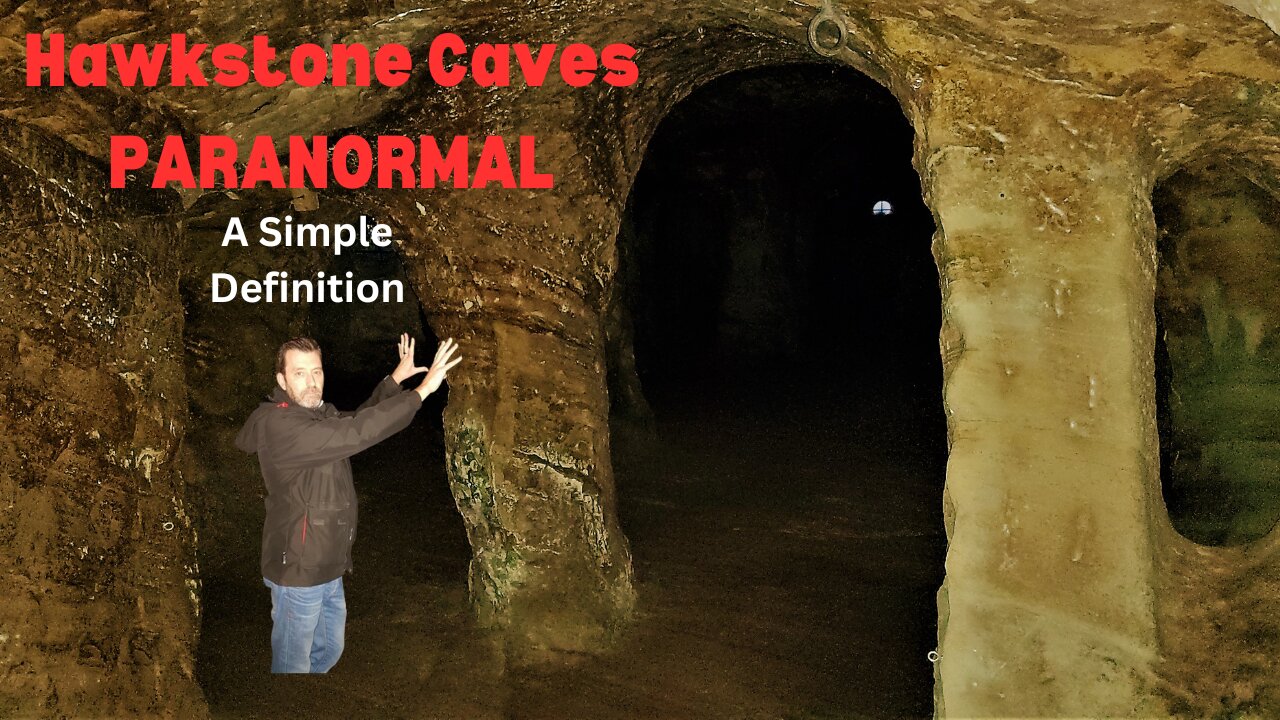 Paranormal Investigation : Hawkstone Caves: Episode 4