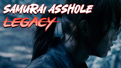 Samurai Asshole: Legacy Episode 1