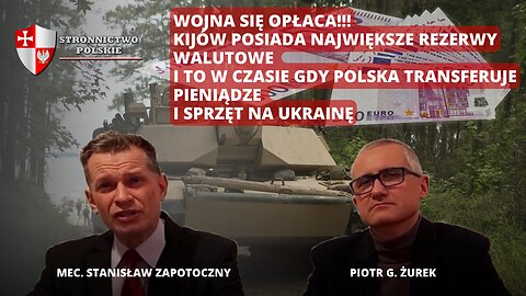 WOJNA SIĘ OPŁACA!!! KIJÓW POSIADA NAJWIĘKSZE REZERWY WALUTOWE