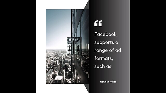 Facebook supports a range of ad formats