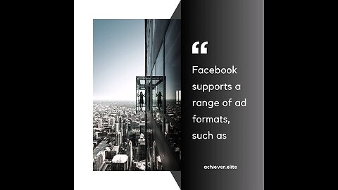 Facebook supports a range of ad formats