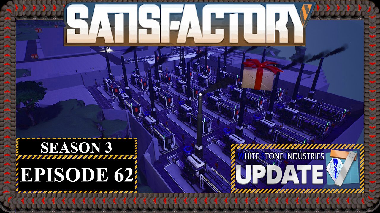 Modded | Satisfactory Ficsmas | S3 Episode 62