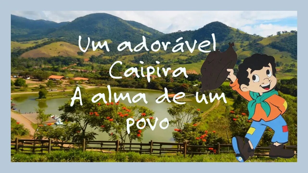 Um adorável #Caipira - A alma de um povo - #Mazzaropi