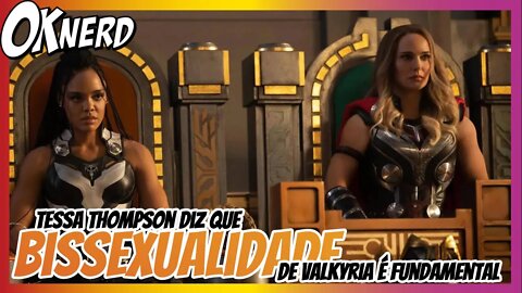 Tessa Thompson diz que que biss3xu@lidade de Valkiria em Thor é fundamental, Taika Waititi concorda