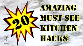 20 Amazing Kitchen Hacks