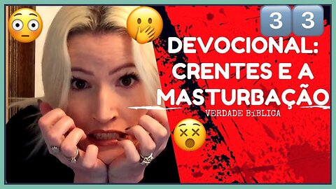 Masturbação & Cristianismo!