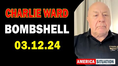 Charlie Ward Update Today Mar 12: "Independence For The World From The W.H.O"