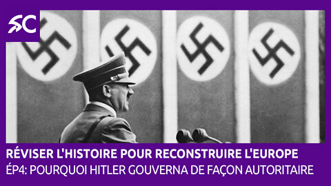 Réviser l'histoire pour reconstruire l'Europe (Ép.4)
