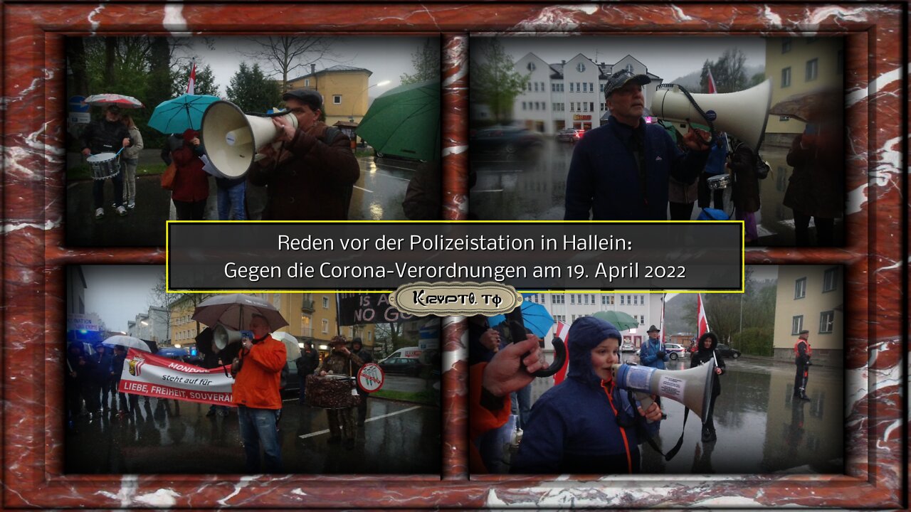 Reden vor der Polizeistation in Hallein - Gegen die Corona-Verordnungen am 19. April 2022