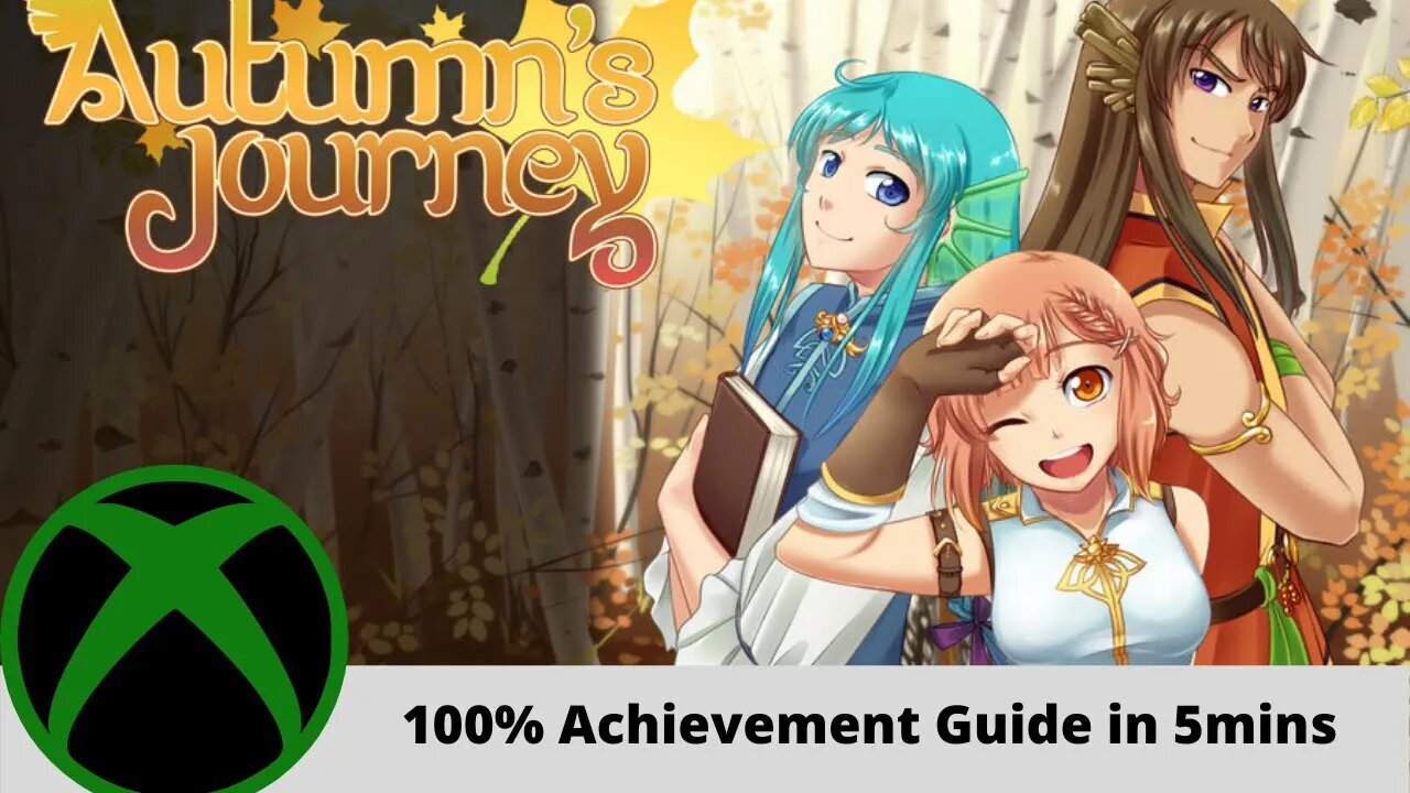 Autumn's Journey 100% Achievement Guide in under 5mins