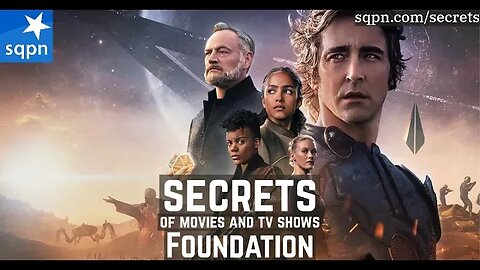 The Secrets of Foundation - The Secrets of Movies and TV Shows
