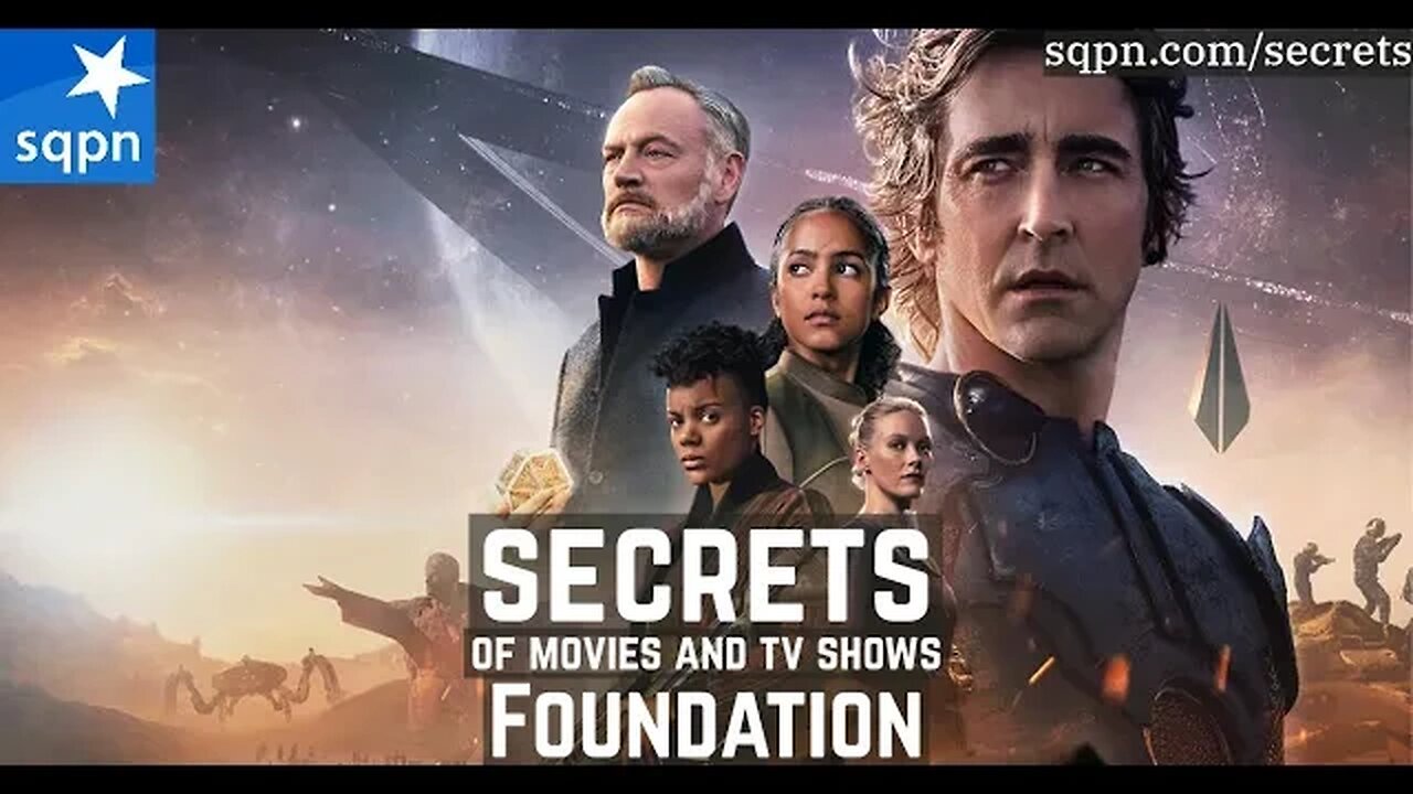 The Secrets of Foundation - The Secrets of Movies and TV Shows