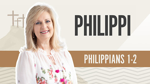 Bible Discovery, Philippians 1-2 | Philippi – November 29, 2024