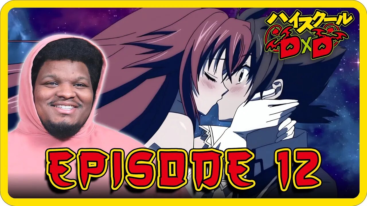 Season Finale! High School DxD: S1 - Episode 12