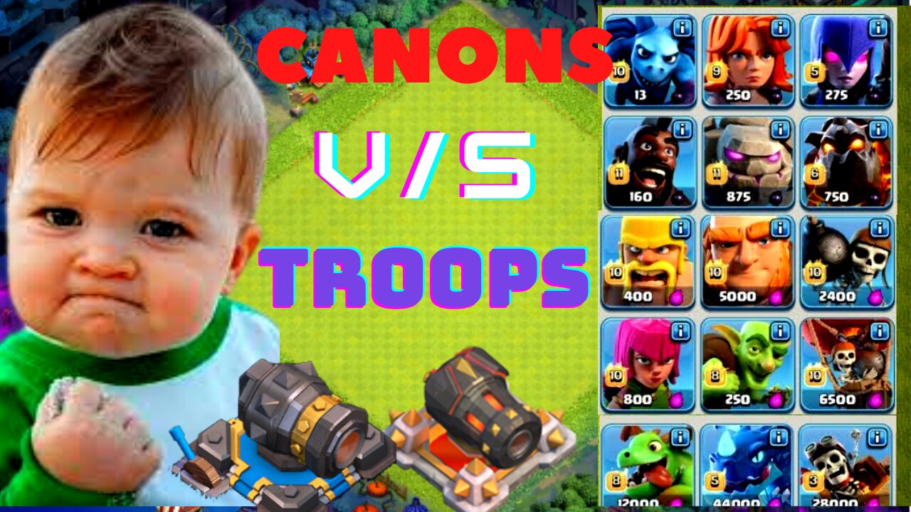 Canon upto Max level VS best hitpoint Troops! FUNNY CHALLENGE!!! - Clash of clans