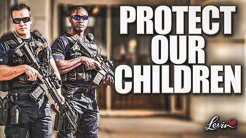 Protect Our Children | Mark Levin Show