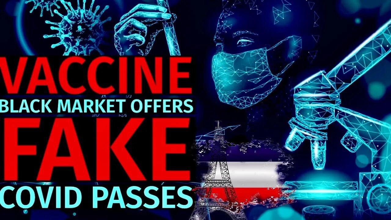 Vaccine Black Market Offers Fake C0V*D Passes in France - Calls On $PFE ?