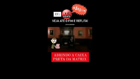 Abrindo a caixa preta da Matrix