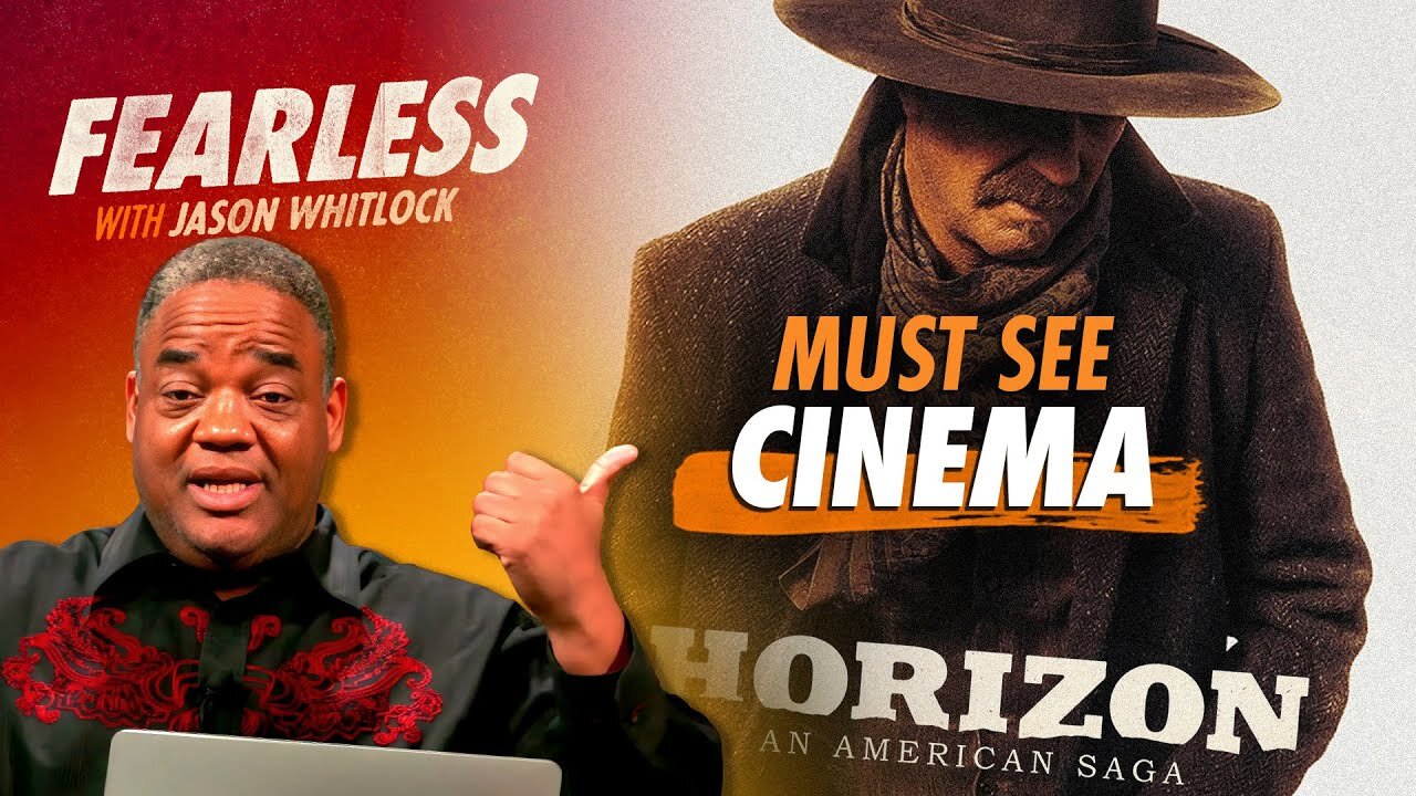 Why Kevin Costner’s ‘Horizon’ Is a Must-Watch for Every American | Ep 732