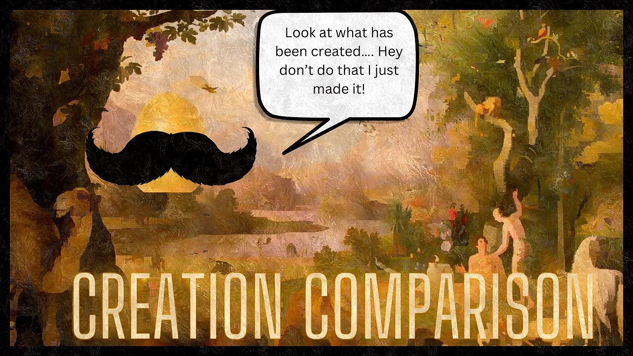 Creation of Man: A SHORT Comparison