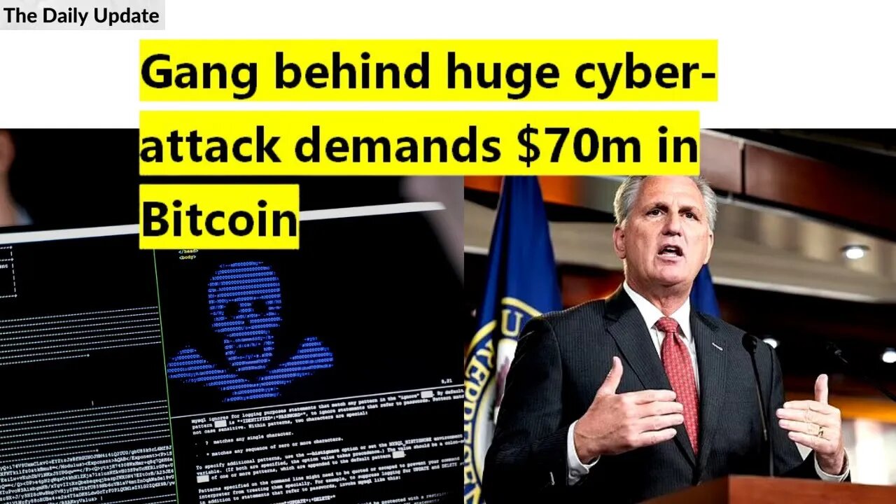 Gang behind huge cyber-attack demands $70m in Bitcoin | The Daily Update