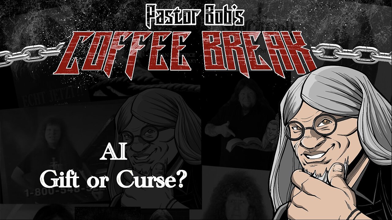 AI: GIFT OR CURSE? / Pastor Bob's Coffee Break