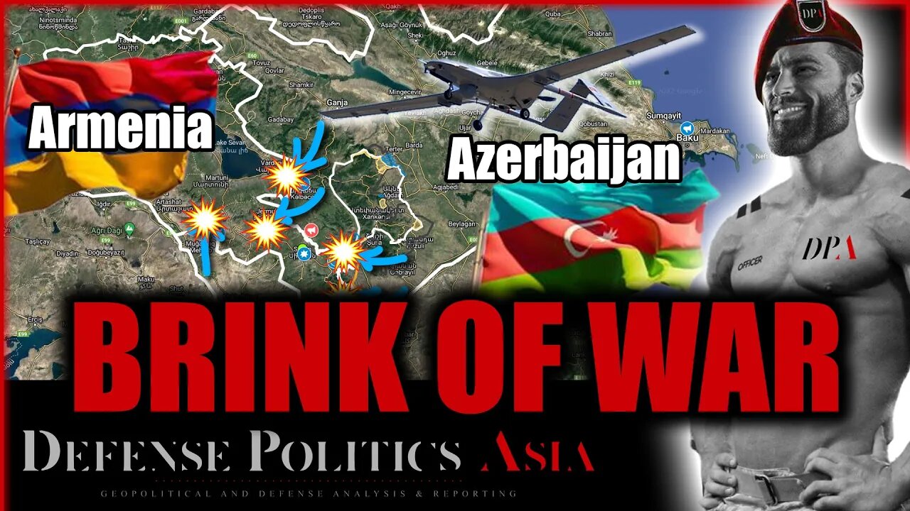 Azerbaijan launch sudden attacks against Armenia - multiple cities shelled - now at the brink of WAR