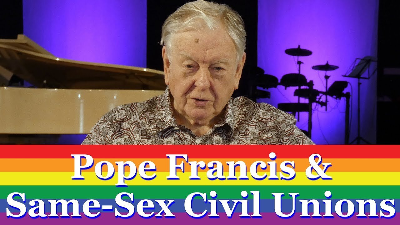 Pope Francis & Same-Sex Civil Unions