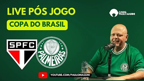 PÓS JOGO SÃO PAULO 1X 0 PALMEIRAS. COPA DO BRASIL.