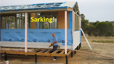 Building the kit home 16 - The importance of Sarking (vapour barrier)