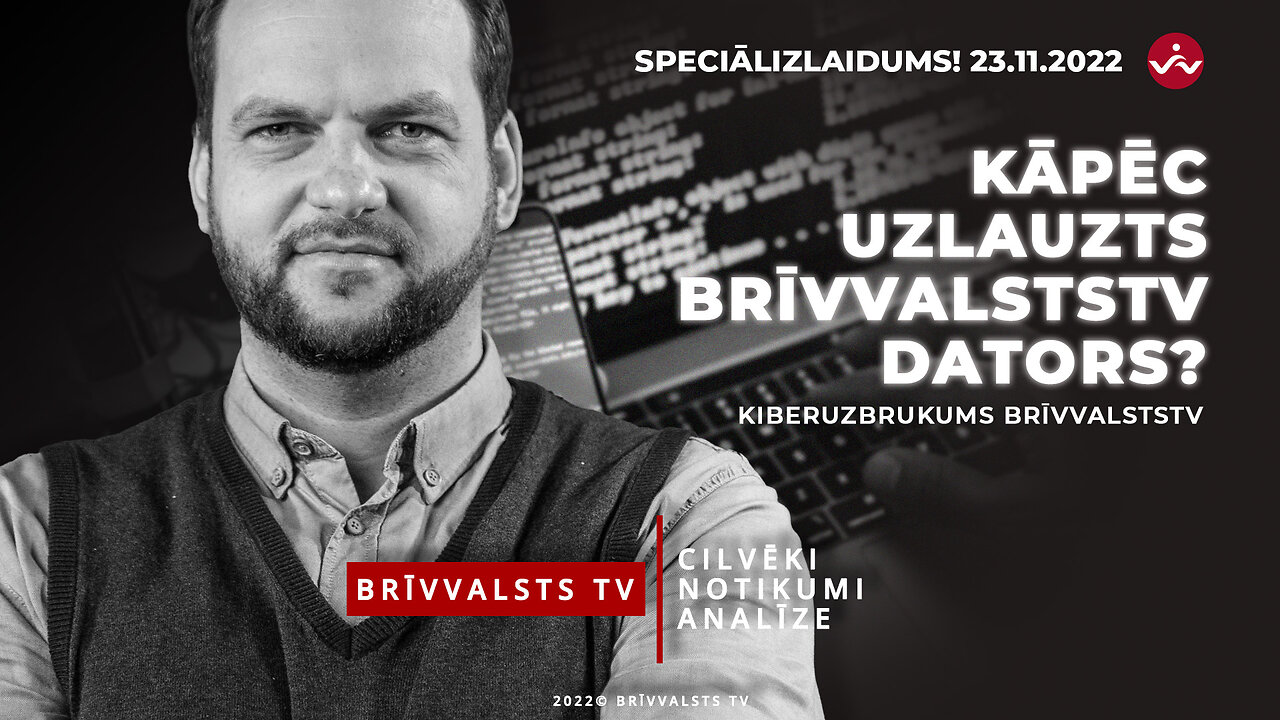 Kāpēc uzlauzts Brīvvalststv dators?