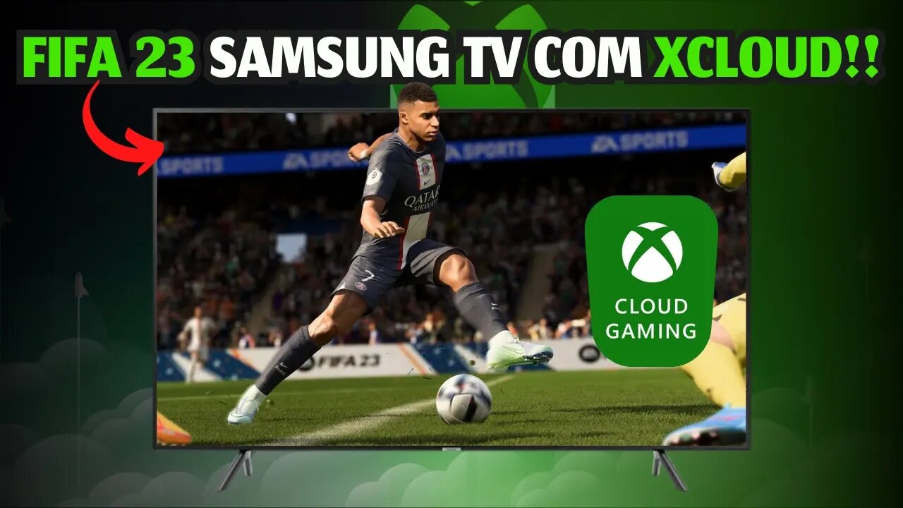 TESTEI!! FIFA 23 na TV SAMSUNG via APP NATIVO do XCLOUD!!