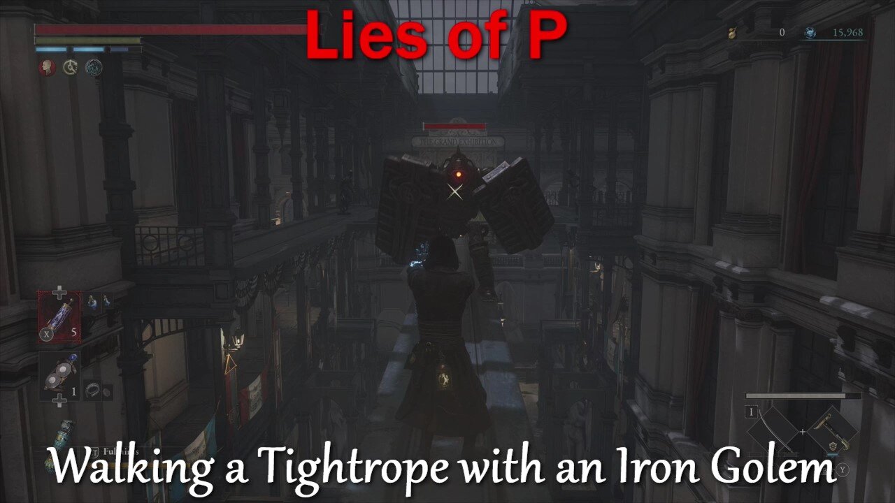 Lies of P- With Commentary- Part 9- The Grand Exhibition