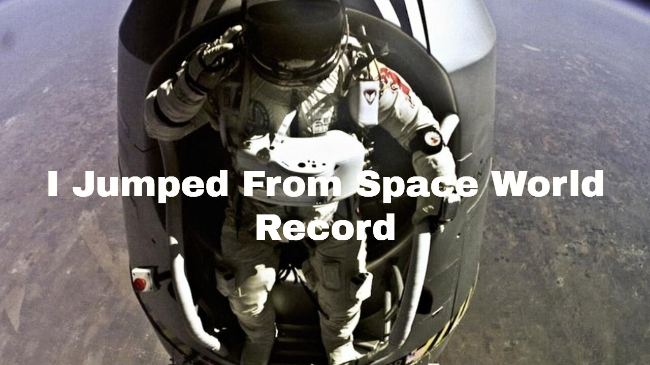 I Jumped From Space World Record Supersonic Freefall