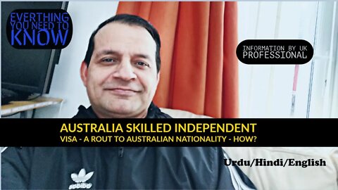 🇦🇺Australia Skilled Independent Visa Urdu/Hindi - Australian citizenship