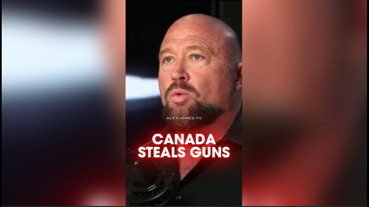 Alex Jones: Canada Continues To Disarm Citizens - 12/6/24