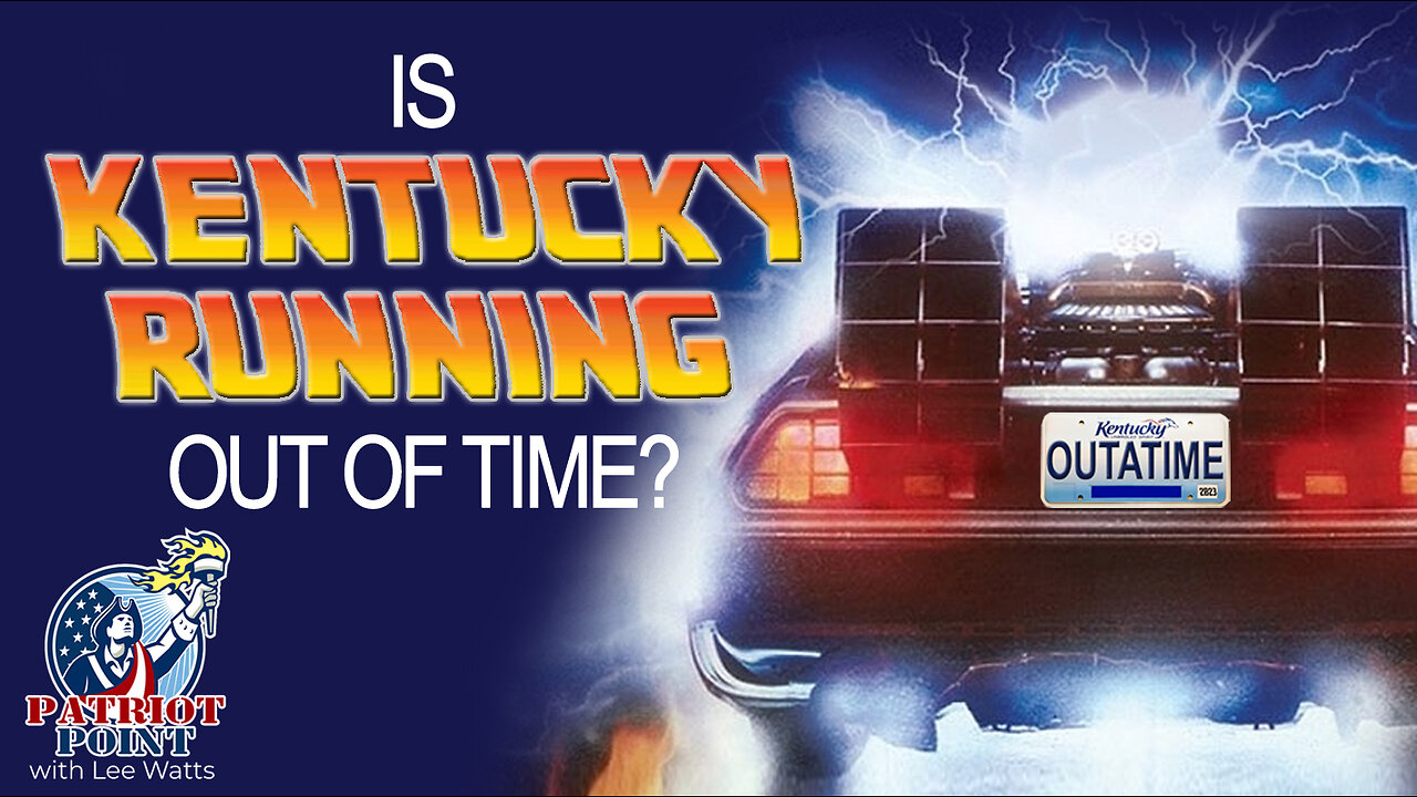 Is Kentucky Running Out Of Time?