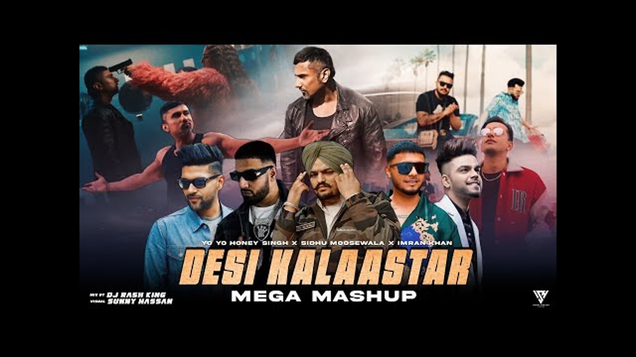 DASI KALAASTAR - Mega Mashup l YoYo Honey Singh l Sidhu MooseWala l lmran Khan l Official Video 2023