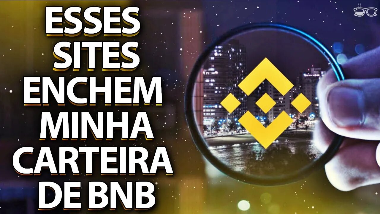 ESSES SITES ENCHEM MINHA CARTEIRA DE BNB