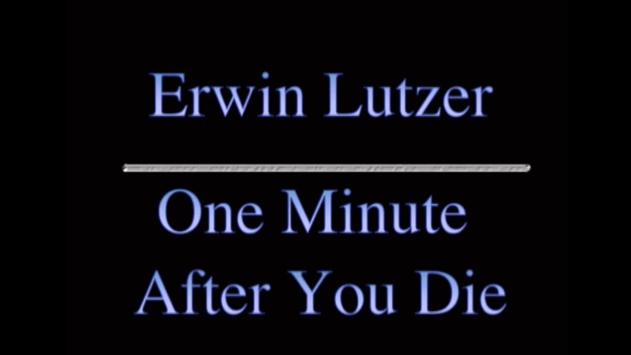 One Minute After You Die - Erwin Lutzer