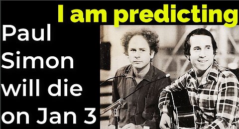 I am predicting Paul Simon will die on Jan 3, 2024