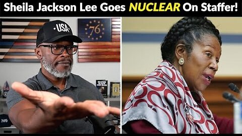 DEMOCRAT SHEILA JACKSON LEE RECORDED GOING NUCLEAR ON STAFFER!