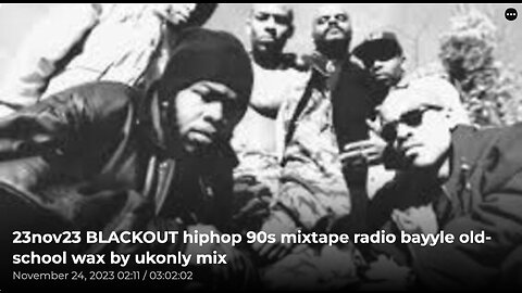 23nov23 Blackout Underground Rap hip hop 90s mixtape radio bayyle old school wax by ukonly vinyl mix