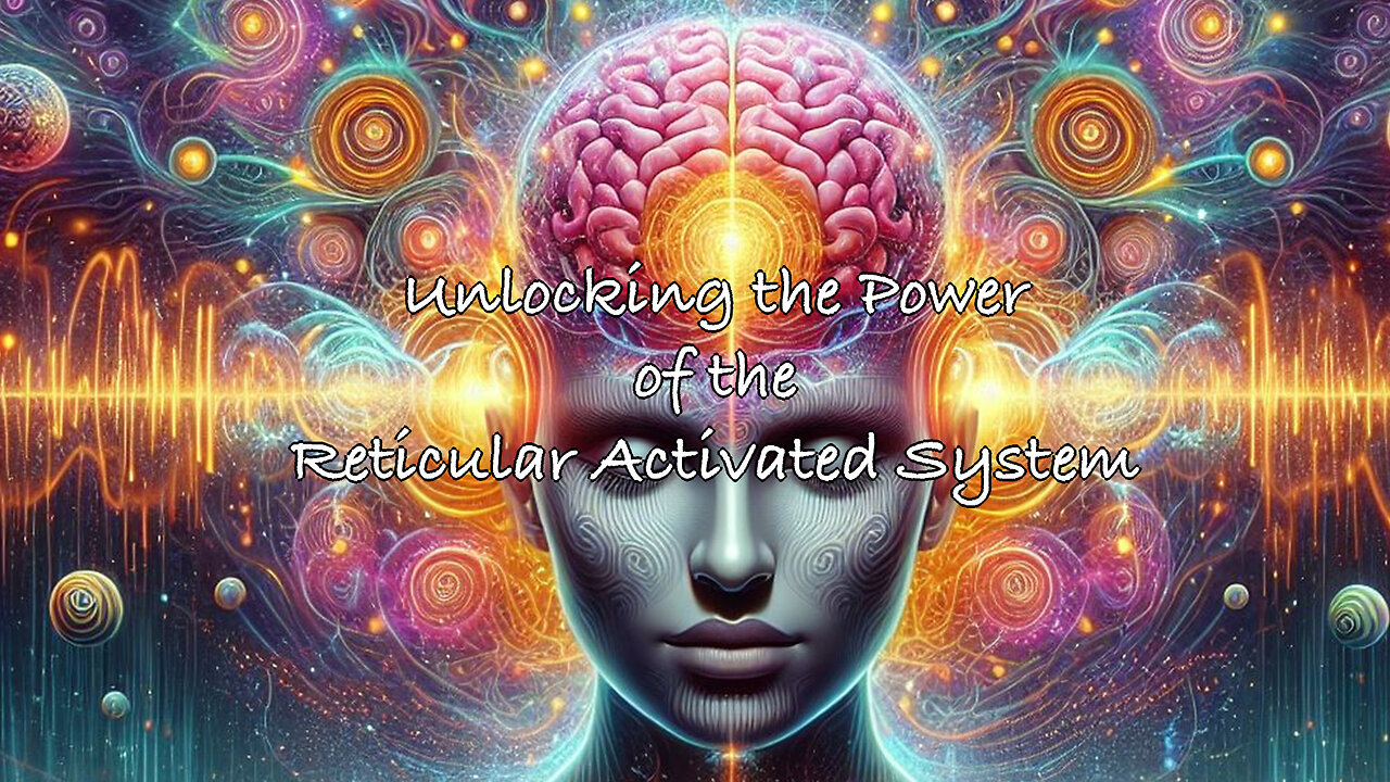 Unlocking the Power of the Reticular Activated System by Meaningful Pursuits