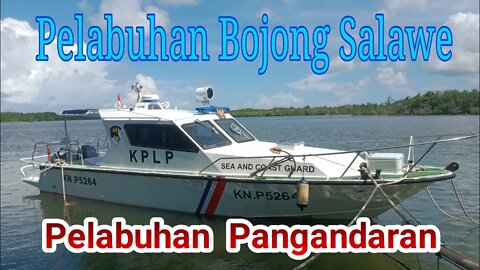 Pelabuhan Bojong Salawe Pangandaran || info Pangandaran