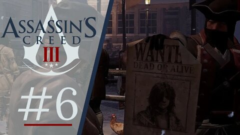 ASSASSINS CREED 3 #6 APRENDENDO A AGIR NAS SOMBRAS